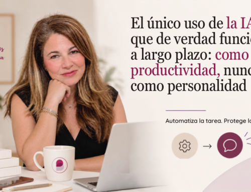 Automatiza la tarea, protege la voz: por qué la IA no te va a sustituir (si no se lo permites)
